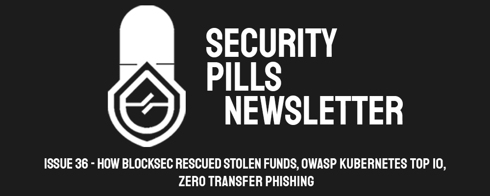 Security Pills - Issue 36