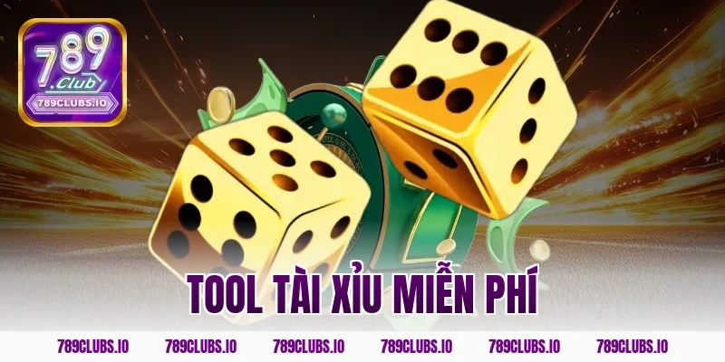 Tặng tool tài xỉu miễn phí 789CLUB dự đoán chuẩn xác 99%